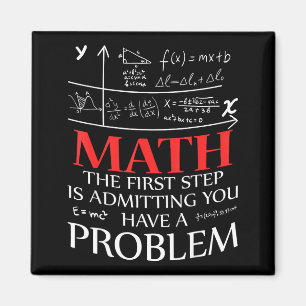 Imán Matemáticas El Primer Paso Es Admitir Que Tienes U