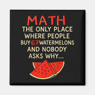 Imán Matemáticas Y 67 Sandías Divertido Cálculo Meme 6 