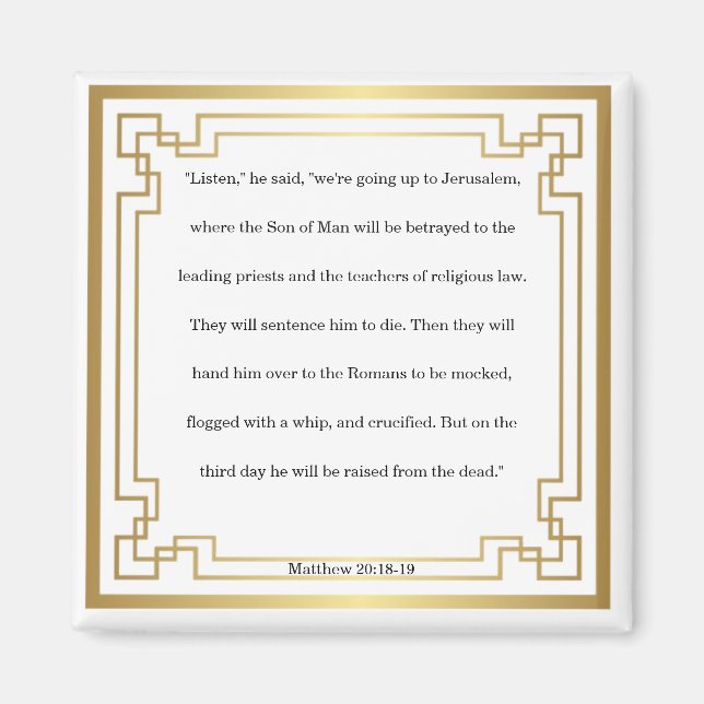Imán Mateo 20: 18-19, Biblia Verse, (Frente)