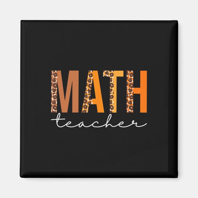 Imán Math Teacher Leopard Squad Cute Fall otoño gracias (Frente)