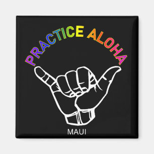 Imán Maui - Practica Aloha Shaka (suelta)