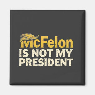 Imán McFelon no es mi presidente Trump patriótico
