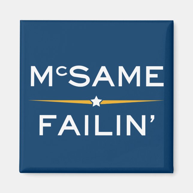Imán McSame-Failin' (Frente)