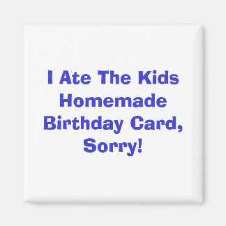 Imán Me Comí La Tarjeta De Cumpleaños De Los Niños, ¡Lo