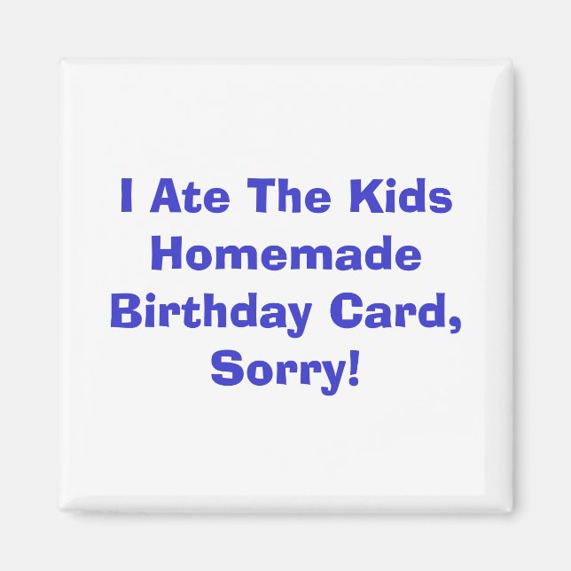 Imán Me Comí La Tarjeta De Cumpleaños De Los Niños, ¡Lo (Frente)