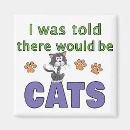 Imán Me dijeron que habría CATS