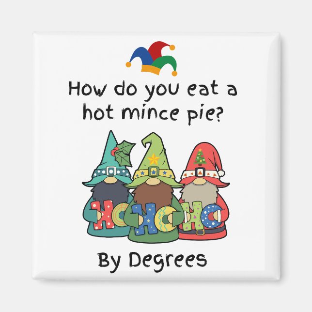 Imán Me divierte el Chiste de Pie de Hot Mince (Frente)