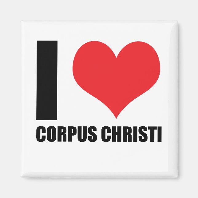Imán Me encanta Corpus Christi (Frente)