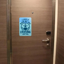 Imán Me encanta cuando estamos cruzando juntos - Puerta