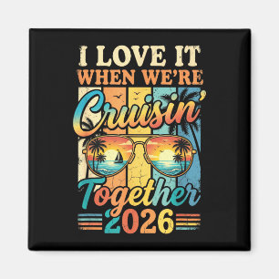 Imán Me encanta cuando navegamos juntos 2026 crucero co
