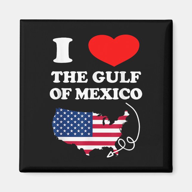 Imán Me Encanta El Meme De Dank 2025 Del Golfo De Méxic (Frente)