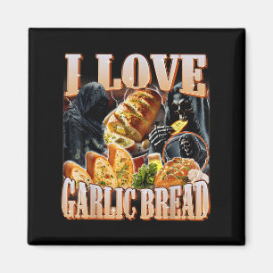 Imán Me encanta el pan de ajo Skeleton Funny Meme Weird