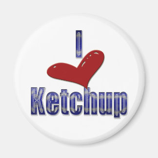 Imán Me encanta Ketchup Funny LOL Design
