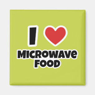 Imán Me encanta la comida de microondas
