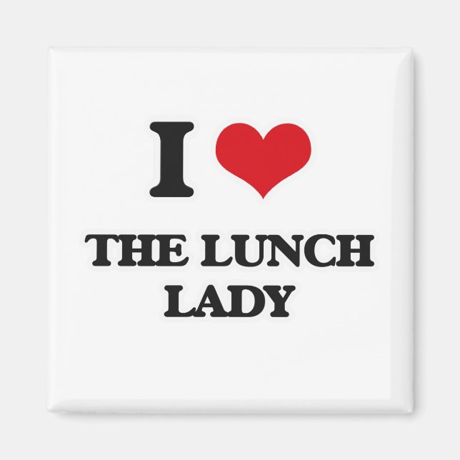 Imán Me Encanta La Señora Del Almuerzo (Frente)