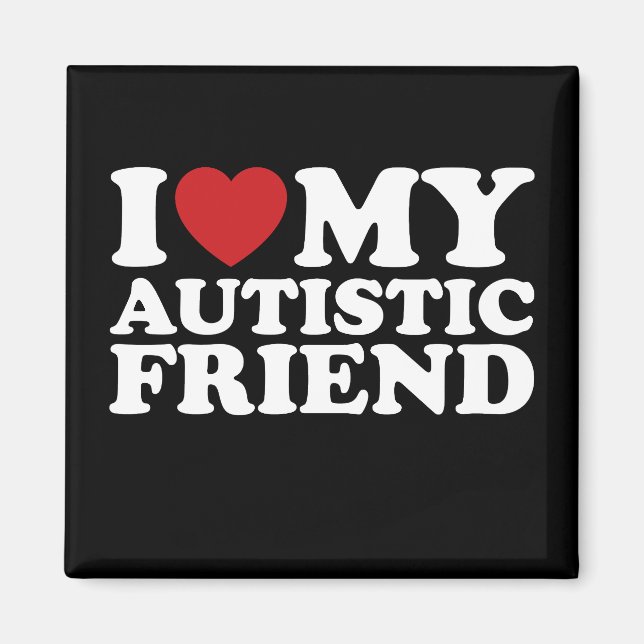 Imán Me Encanta Mi Corazón De Autismo Amigo Autista (Frente)