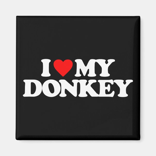 IMÁN ME ENCANTA MI DONKEY (Frente)