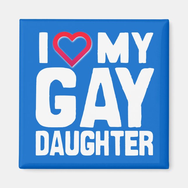 Imán ME ENCANTA MI HIJA GAY - - -.png (Frente)