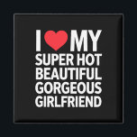 Imán Me Encanta Mi Novia Muy Caliente Hermosa<br><div class="desc">Me Encanta Mi Novia Muy Caliente Hermosa</div>