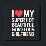 Imán Me Encanta Mi Novia Muy Caliente Hermosa<br><div class="desc">Me Encanta Mi Novia Muy Caliente Hermosa</div>