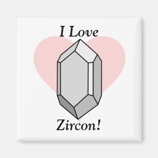 Imán ¡Me Encanta Zircon!