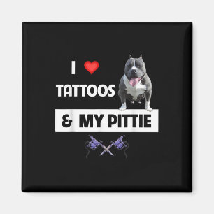 Imán Me Encantan Los Tatuajes Y Mi Padre De Pittie Perr