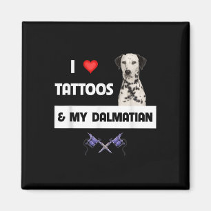 Imán Me Encantan Los Tatuajes Y Mi Perro Dalmaciano Tat