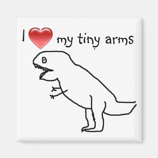 Imán Me encantan mis diminutos brazos/T-REX (Frente)