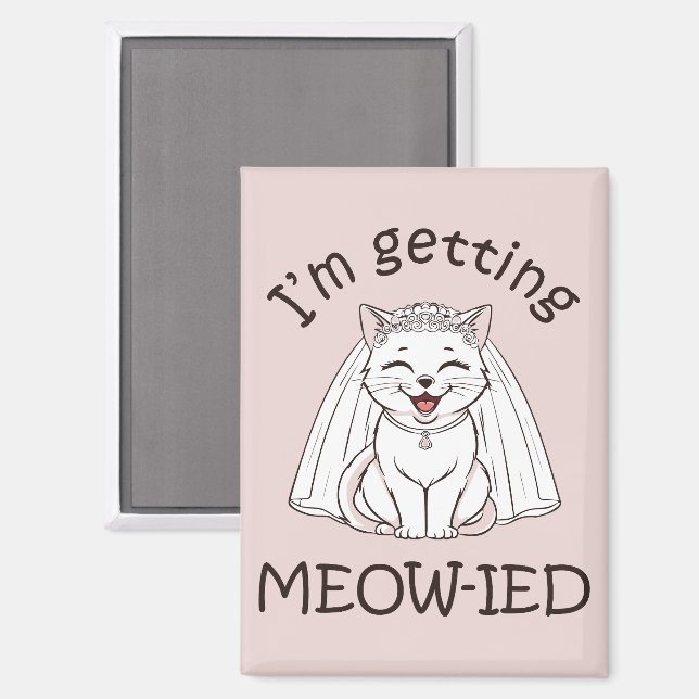 Imán ¡Me estoy casando con un gato! (Anverso/Reverso)