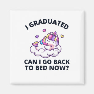 Imán Me gradué, puedo volver a la cama ahora