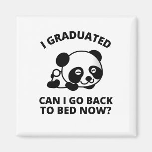 Imán Me gradué, puedo volver a la cama ahora