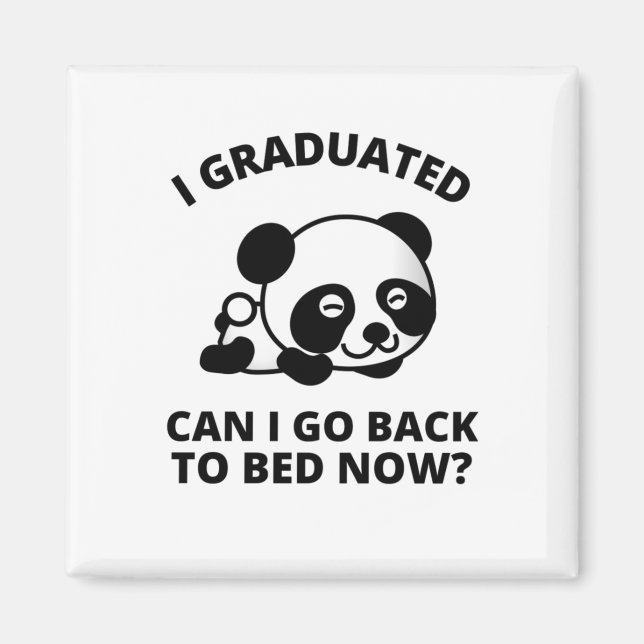 Imán Me gradué, puedo volver a la cama ahora (Frente)