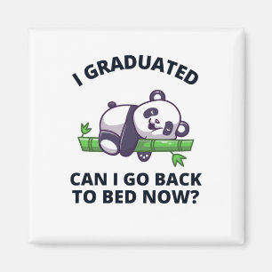 Imán Me gradué, puedo volver a la cama ahora