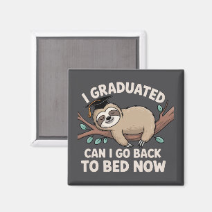 Imán Me Gradué Puedo Volver a la Cama Ahora Perezoso Di