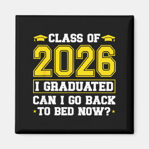 Imán Me gradué ¿puedo volver a la cama clase de graduad