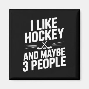 Imán Me gusta el hockey y quizás 3 personas fan diverti