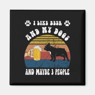 Imán Me Gusta La Cerveza Y Mi Perro De Bulldog Francés