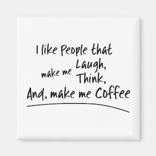 Imán Me gusta la gente que me hace café...