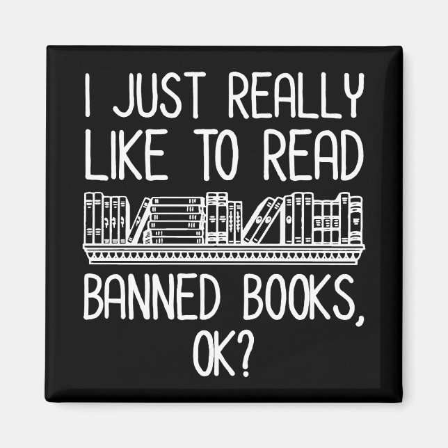 Imán Me Gusta Leer Libros Prohibidos, ¿De Acuerdo? (Frente)