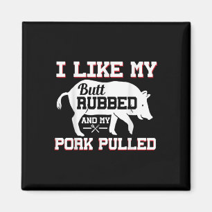 Imán Me Gusta Mi Butt Rubbed Gracioso Grilling Bbq Meat
