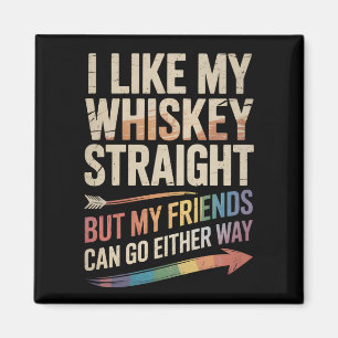Imán Me gusta mi whisky solo pero mis amigos LGBTQ
