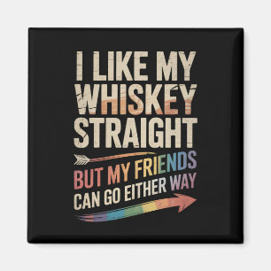 Imán Me gusta mi whisky solo pero mis amigos LGBTQ