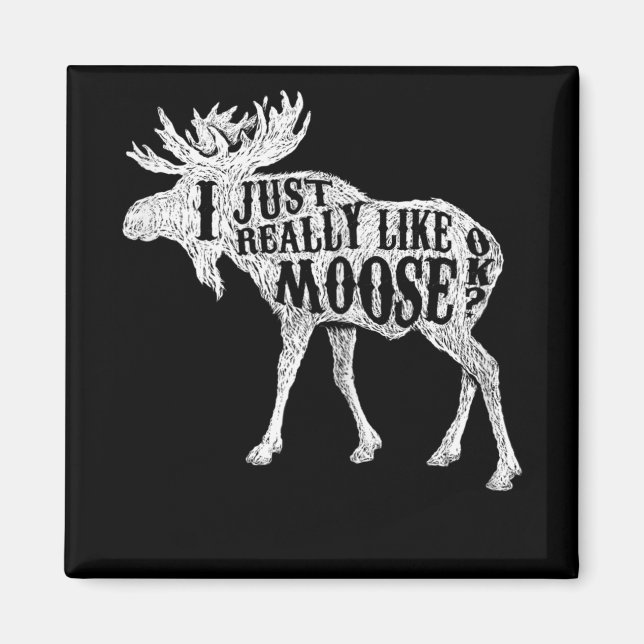 Imán Me Gusta Moose OK (Frente)