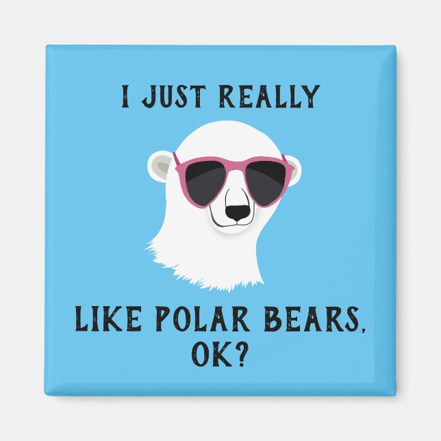 Imán Me Gusta Realmente El Meno De Los Osos Polares (Frente)