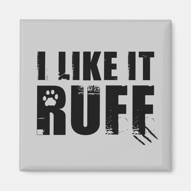 Imán Me Gusta Ruff (Frente)