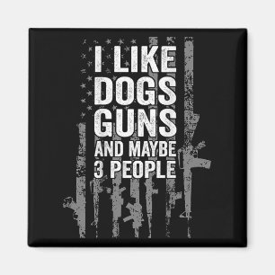 Imán Me Gustan Las Pistolas De Perros Y Tal Vez Tres Pe