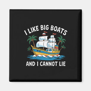 Imán Me gustan los barcos grandes y no puedo mentir Fun