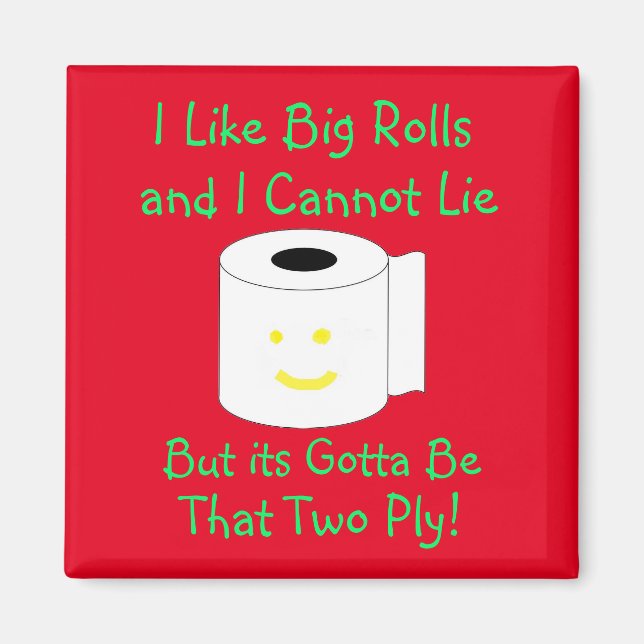 Imán Me gustan los rollos grandes y no puedo mentir (Frente)