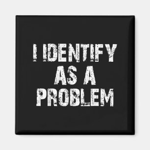 Imán Me Identifico Como Un Problema Dicho Divertido Hac