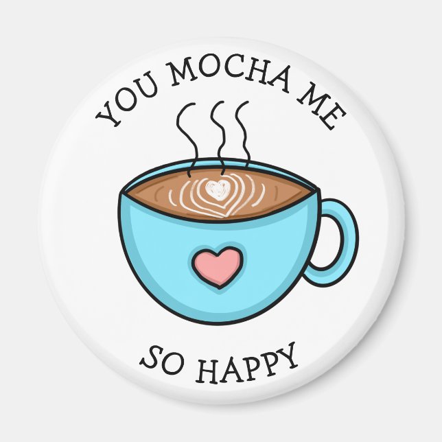 Imán Me Mocha Tan Feliz, Café Pun (Frente)